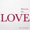 Writers on... Love (A Book of Quotes, Poems and Literary Reflections)