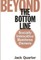 Beyond the Bottom Line