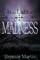 In the Light of Madness