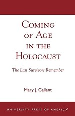 Coming of Age in the Holocaust Coming of Age in the Holocaust