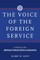 The Voice of the Foreign Service