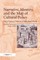 Narrative, Identity, and the Map of Cultural Policy