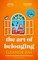 The Art of Belonging