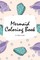 Mermaid Coloring Book for Children (6x9 Coloring Book / Activity Book)