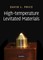 High-Temperature Levitated Materials