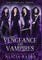 Vengeance and Vampires