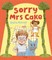 Sorry, Mrs. Cake!