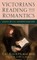 Victorians Reading the Romantics