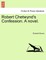Robert Chetwynd's Confession. a Novel.