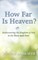 How Far Is Heaven?