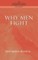 Why Men Fight