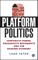 Platform Politics