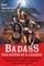 Badass: The Birth of a Legend