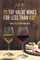 111 Top Quality Wines for Less than 11 Euros