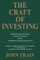 The Craft of Investing