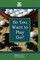 So You Want to Play Go?