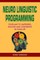Neuro Linguistic Programming