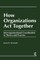 How Organizations ACT Together