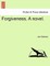 Forgiveness. a Novel.