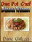 One Pot Chef Dinner Winner
