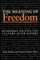 The Meaning Of Freedom