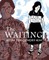 The Waiting