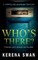 Who's There?