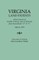 Virginia Land Patents of the Counties of Norfolk, Princess Anne & Warwick. from Patent Books O & 6, 1666 to 1679
