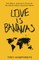 Love Is Bananas