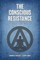 The Conscious Resistance Trilogy