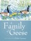 A Family of Geese