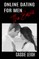 Online Dating for Men