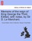 Memoirs of the Reign of King George the Third. Edited, with Notes, by Sir D. Le Marchant. Vol. III.