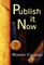 Publish It Now