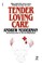 Tender Loving Care