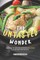 The Untasted Wonder