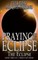 Praying for an Eclipse