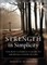 Strength in Simplicity