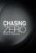 Chasing Zero