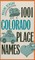 1001 Colorado Place Names