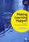 Making Learning Happen