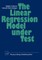 The Linear Regression Model Under Test