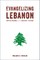 Evangelizing Lebanon