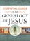 Essential Guide to the Genealogy of Jesus