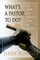 What's a Pastor to Do?