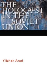 The Holocaust in the Soviet Union The Holocaust in the Soviet Union