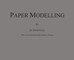 Paper Modelling