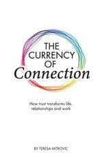 The Currency of Connection The Currency of Connection