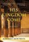 His Kingdom Come