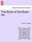 The Book of the Bush, Etc.